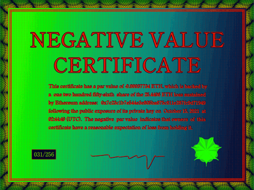 Negative Value Certificate #31 of 256