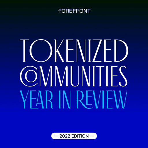 2022 Tokenized Communities Year in Review 36