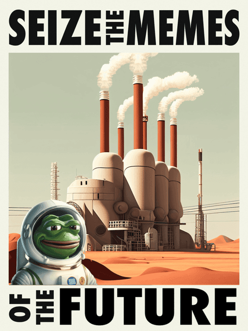 Seize The Memes Of The Future