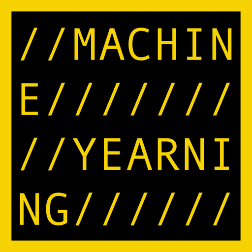 MACHINE YEARNING