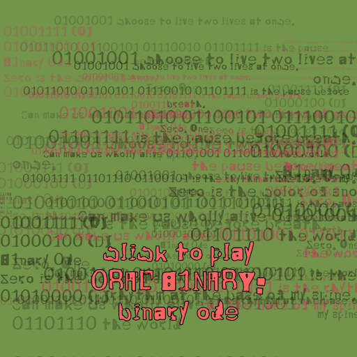 ORAL BINARY: BINARY ODE #15