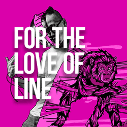 For the Love of Line