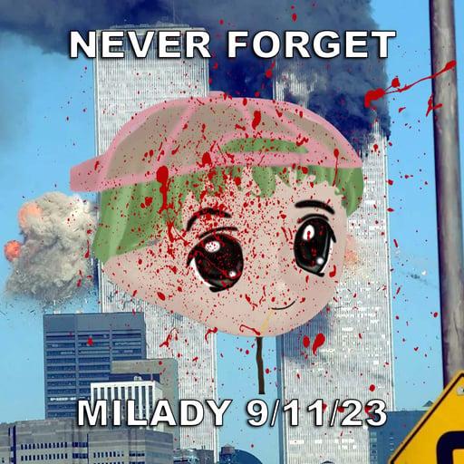 MILADY 9/11 #197