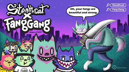 Stealthcat x Fang Gang