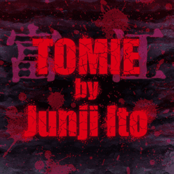 TOMIE by Junji Ito