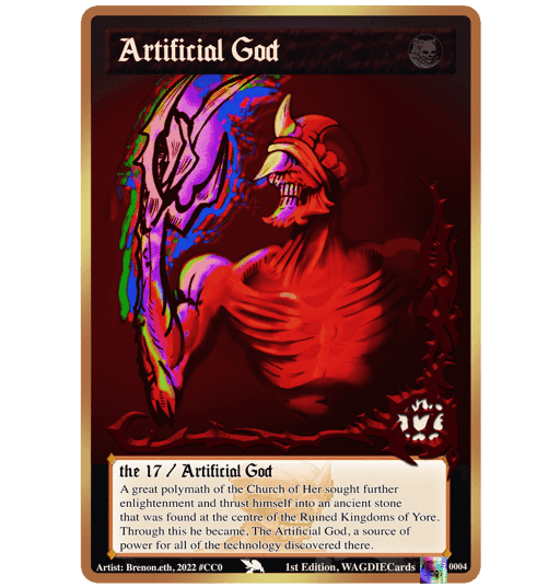 WAGDIE Cards #4  -  The Artificial God