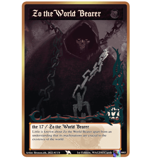 WAGDIE Cards #3  -  Zo the World Bearer