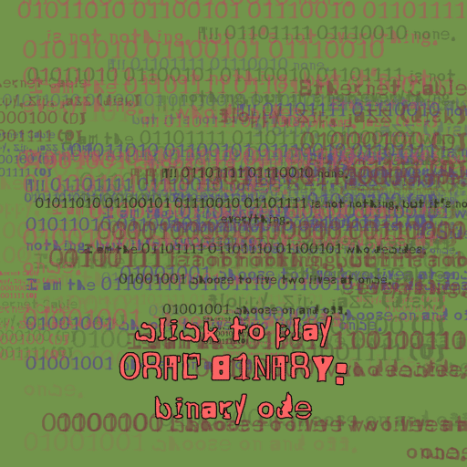 ORAL BINARY: BINARY ODE #35