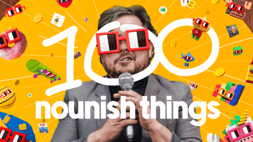 100 Nounish Things 25