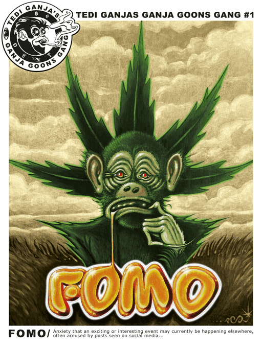 Tedi Ganja's Ganja Goons Gang - FOMO Collection #51