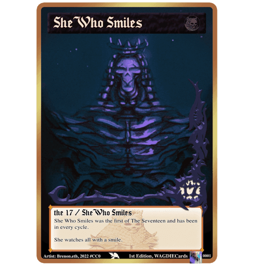 WAGDIE Cards #1  -  She Who Smiles